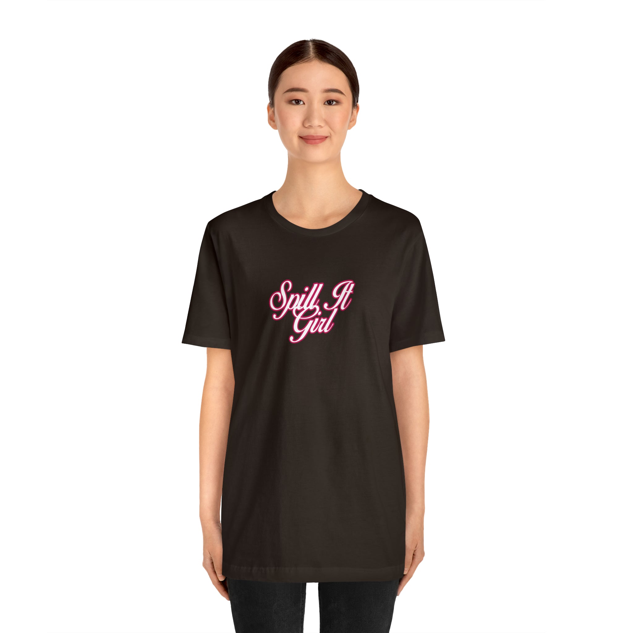 Spill the Tea Shirt | Spill it Girl Statement T-Shirt