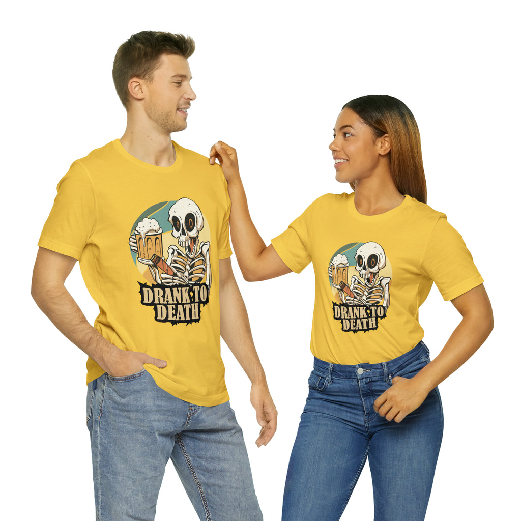 Skeleton Drank to Death Shirt | Drink Beer Unisex T-Shirt
