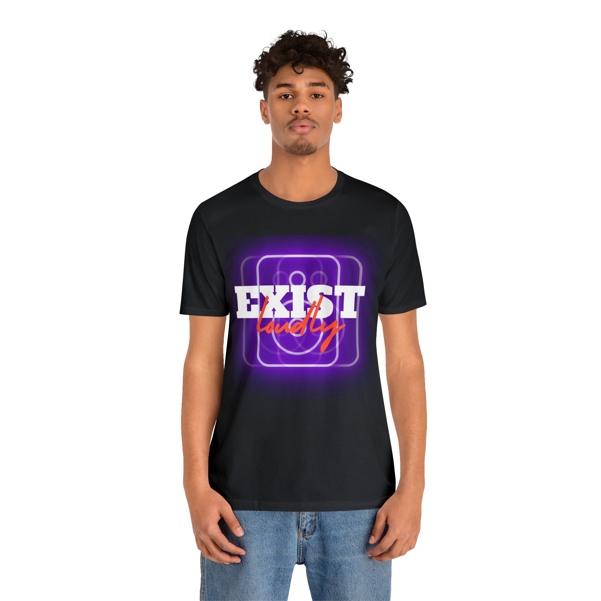 Exist Loudly Shirt | Trendy Statement Unisex T-Shirt