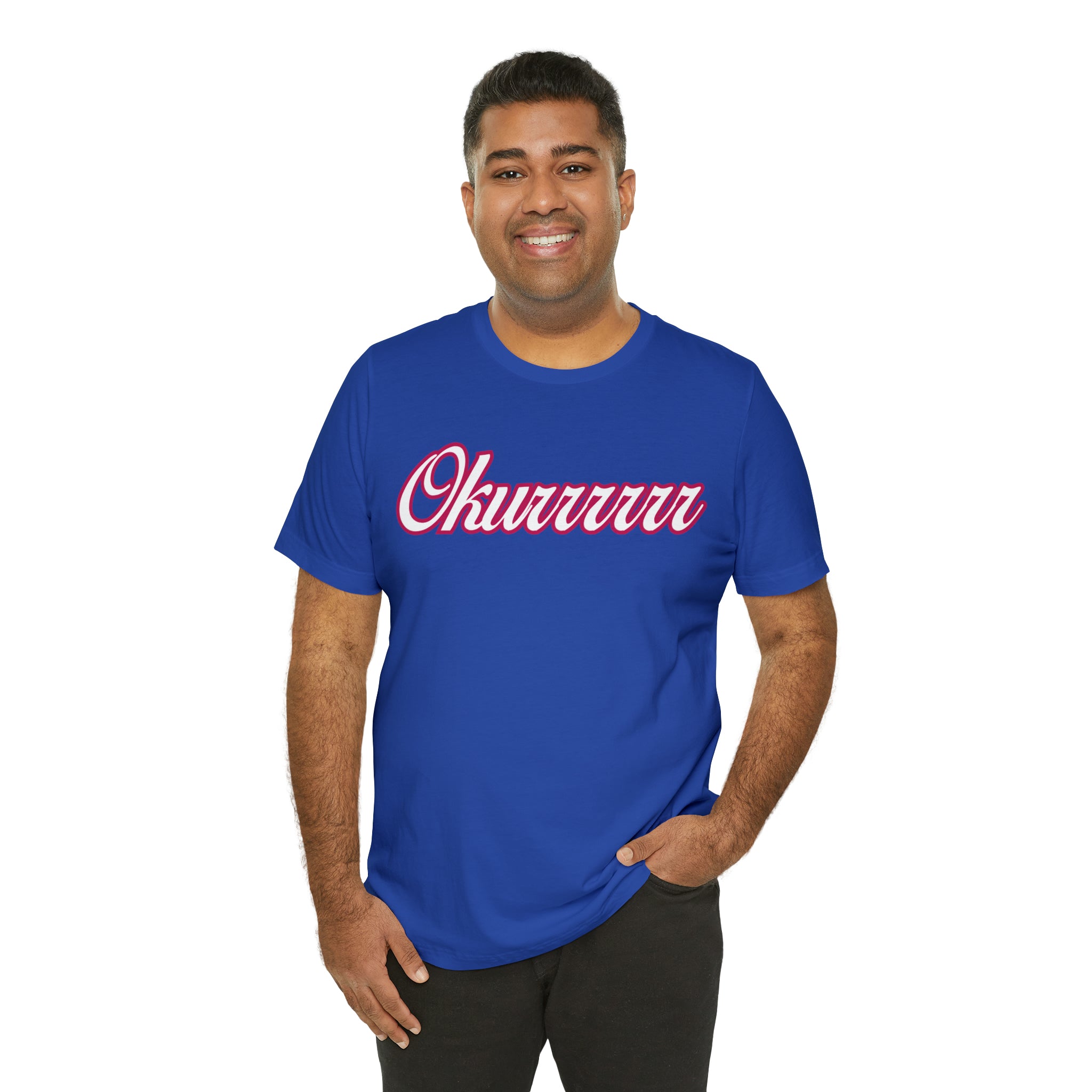 Okurrrr Shirt | Women's Slay Statement T-Shirt
