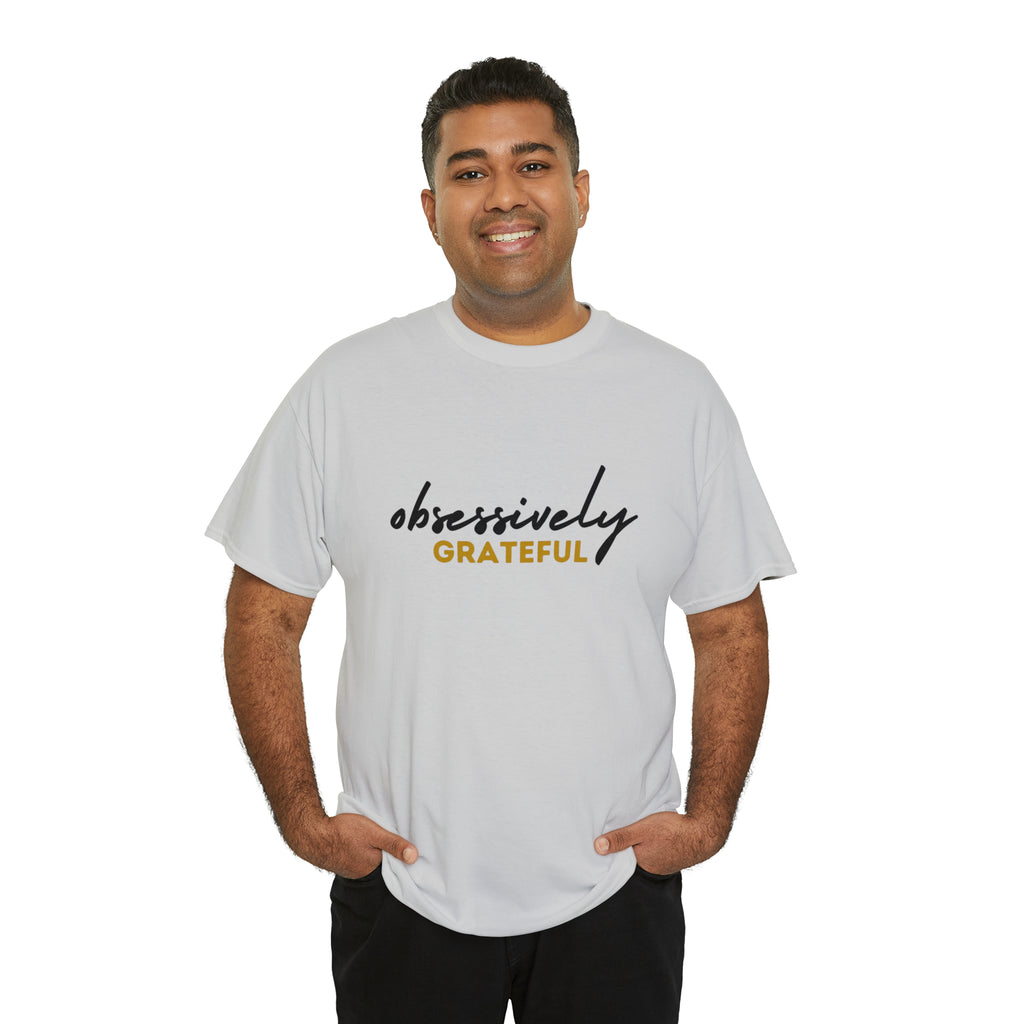 Obsessively Grateful Shirt | Minimalist Unisex T-Shirt
