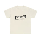 Believe In Yourself | Confidence Catalyst Statement Tee