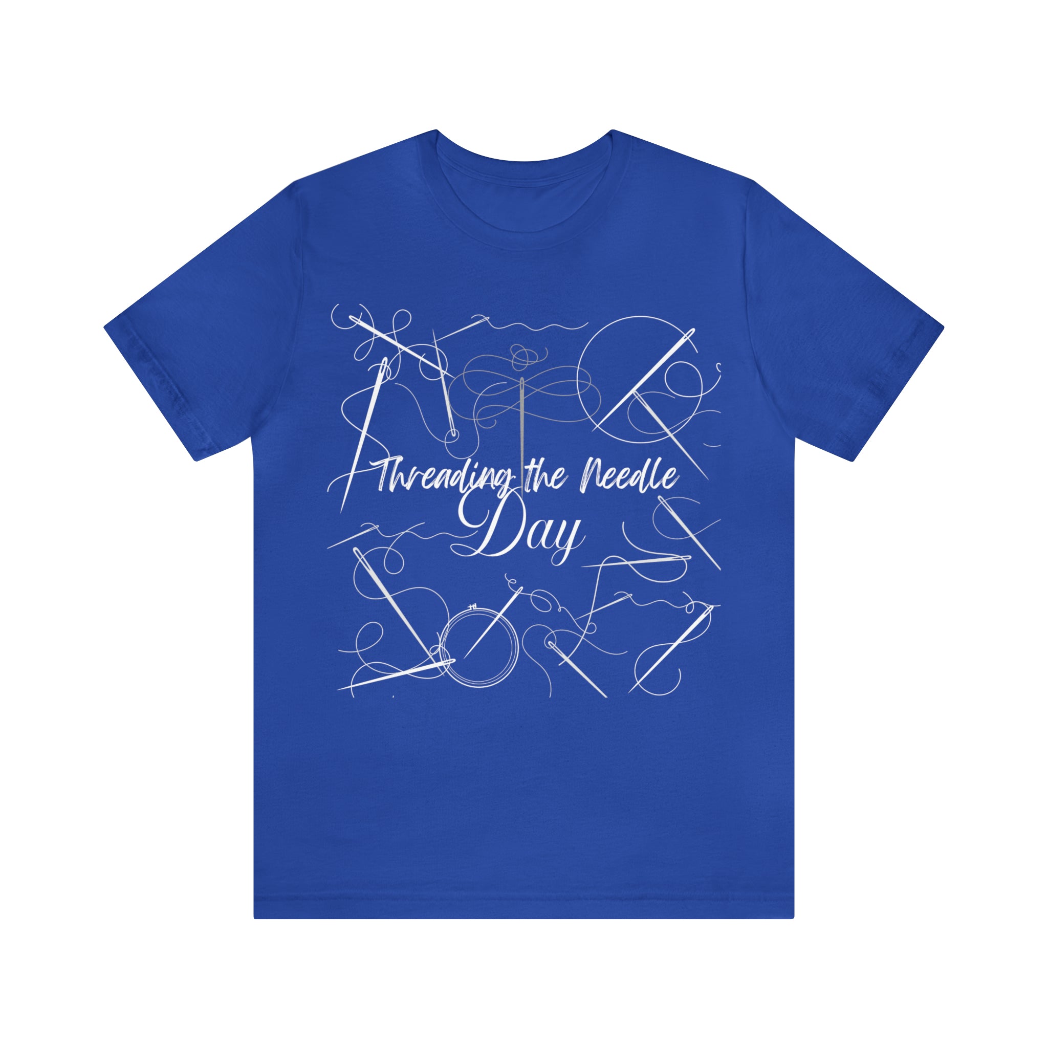 Threading the Needle Day Shirt 2 | Tailor Sewing Unisex T-Shirt