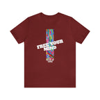 Free Your Mind Shirt | Trendy Statement Unisex T-Shirt