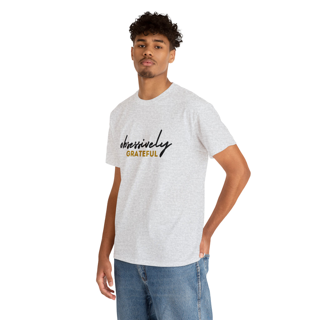 Obsessively Grateful Shirt | Minimalist Unisex T-Shirt