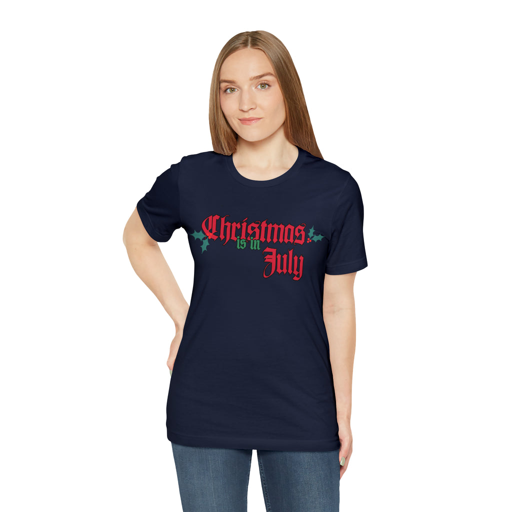 Christmas is in July Shirt | Christmas in July Statement T-Shirt
