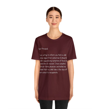 Absent Excuse Letter School Shirt | Hilarious Sick Letter Statement T-Shirt