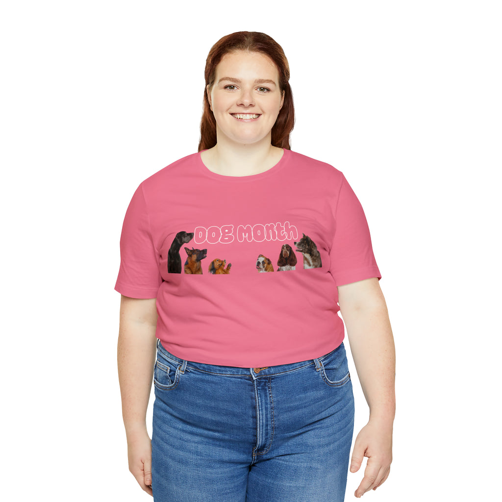 Dog Month Shirt | Dogs in July Unisex T-Shirt