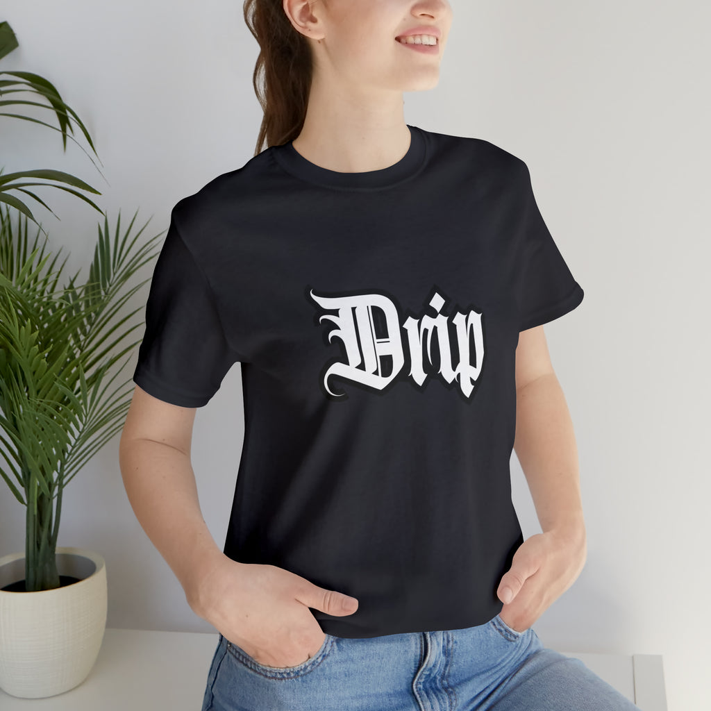 Drip Urban Streetwear Shirt | Drippin Statement T-Shirt