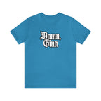 Damn, Gina! Shirt | Urban Streetwear Unisex Statement T-Shirt