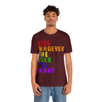 Gay LGBTQIA+ Pride Unisex Shirt | Not A Phase Rainbow Gay Pride Shirt