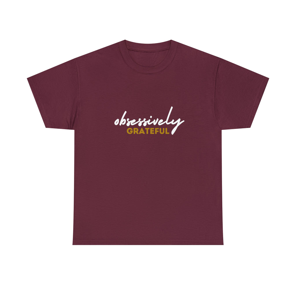Obsessively Grateful Shirt | Minimalist Unisex T-Shirt