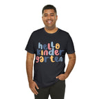 Hello Kindergarten School Shirt | First day of School Unisex T-Shirt
