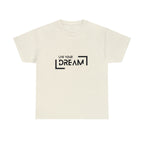 Live Your Dream | DreamChaser Unisex T-shirt