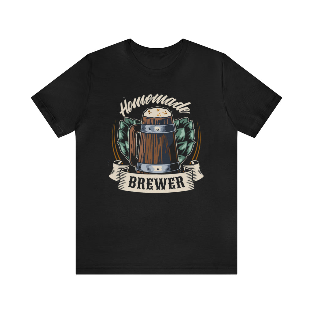 Home Brewed Beer Shirt 3 | Drink Beer Unisex T-Shirt