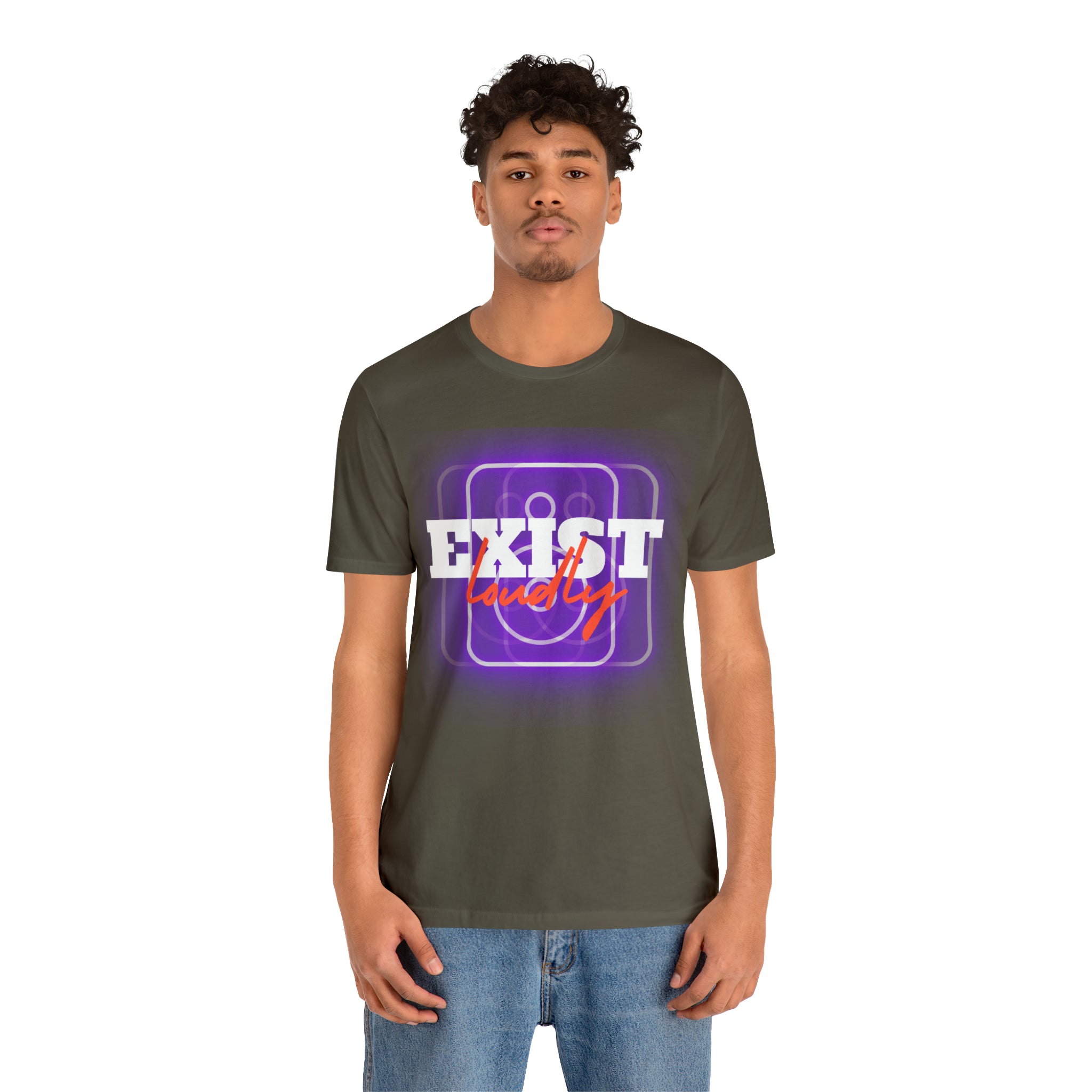 Exist Loudly Shirt | Trendy Statement Unisex T-Shirt