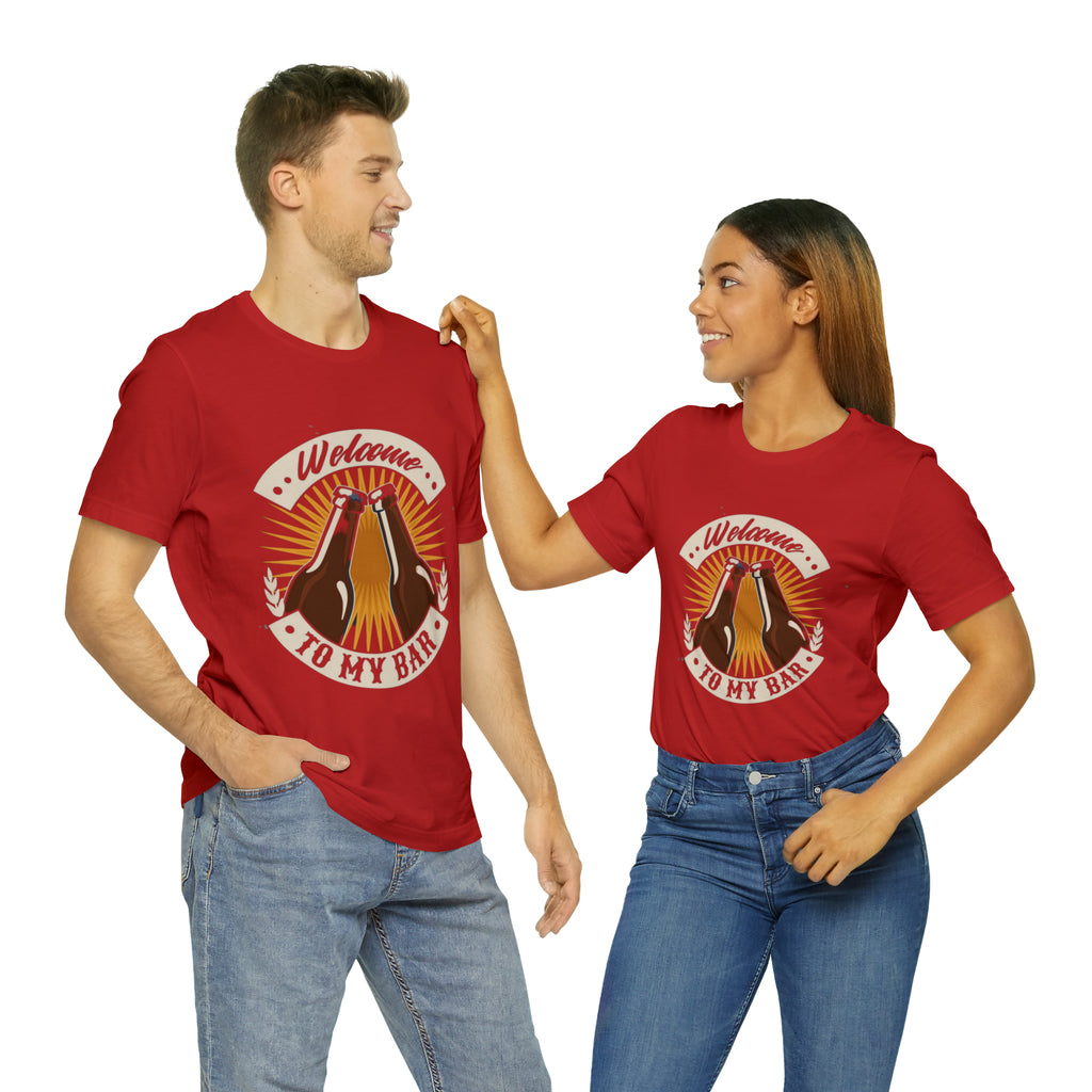 Welcome to my Bar Beer Shirt | Drink Beer Unisex T-Shirt