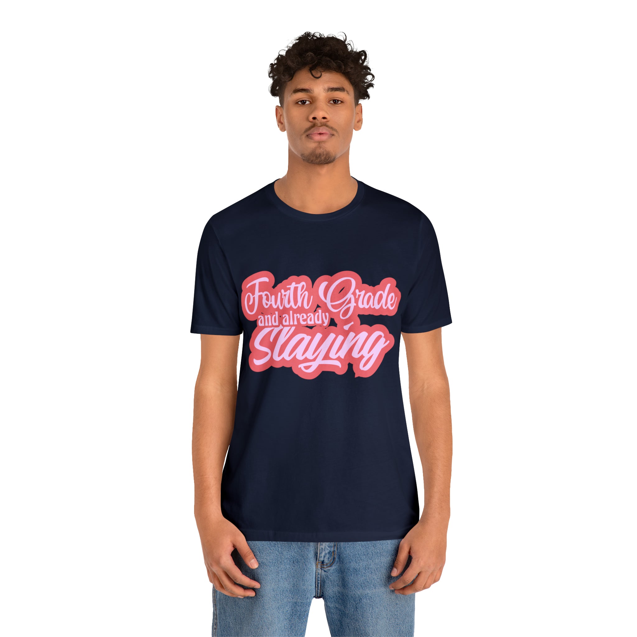 Slaying in Fourth Grade Shirt | Pink School Unisex T-Shirt