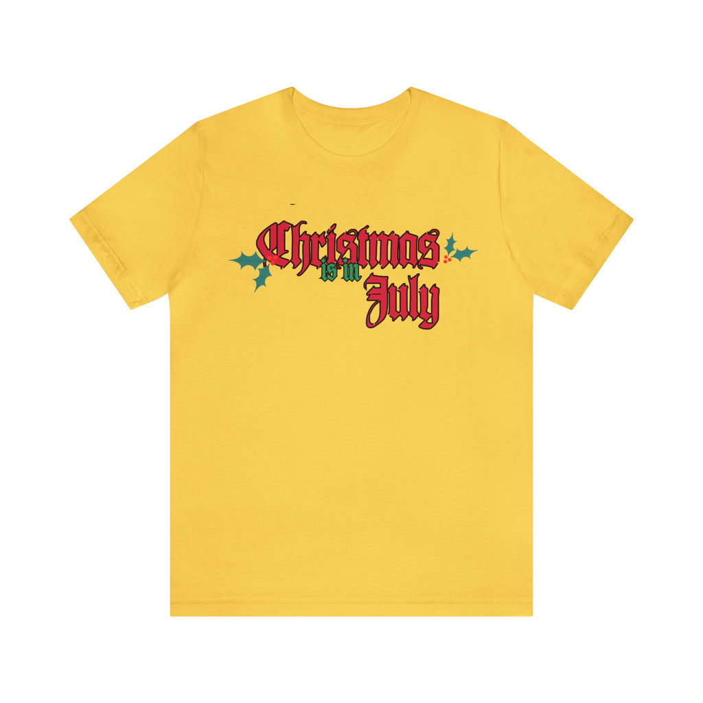 Christmas is in July Shirt | Christmas in July Statement T-Shirt