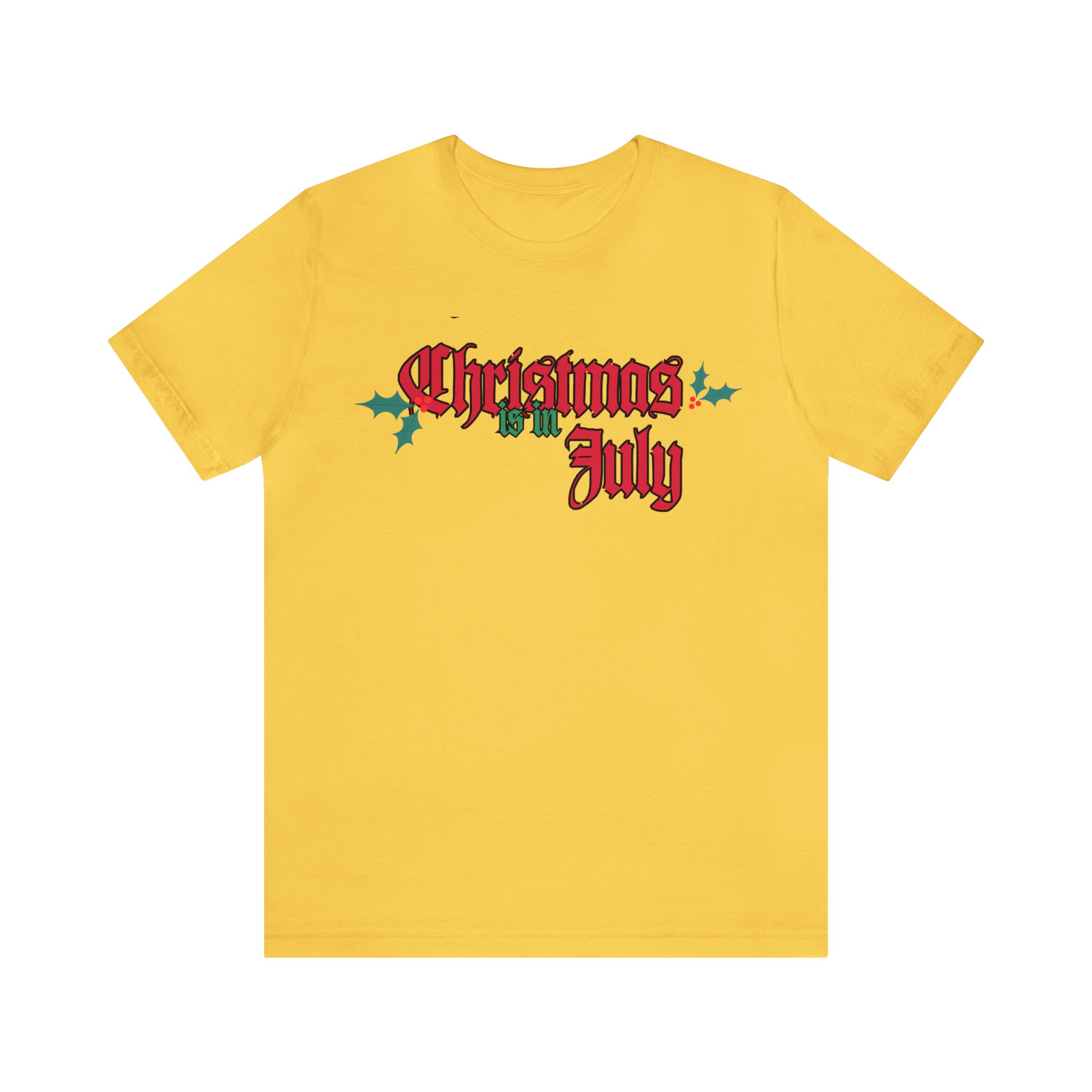Christmas is in July Shirt | Christmas in July Statement T-Shirt