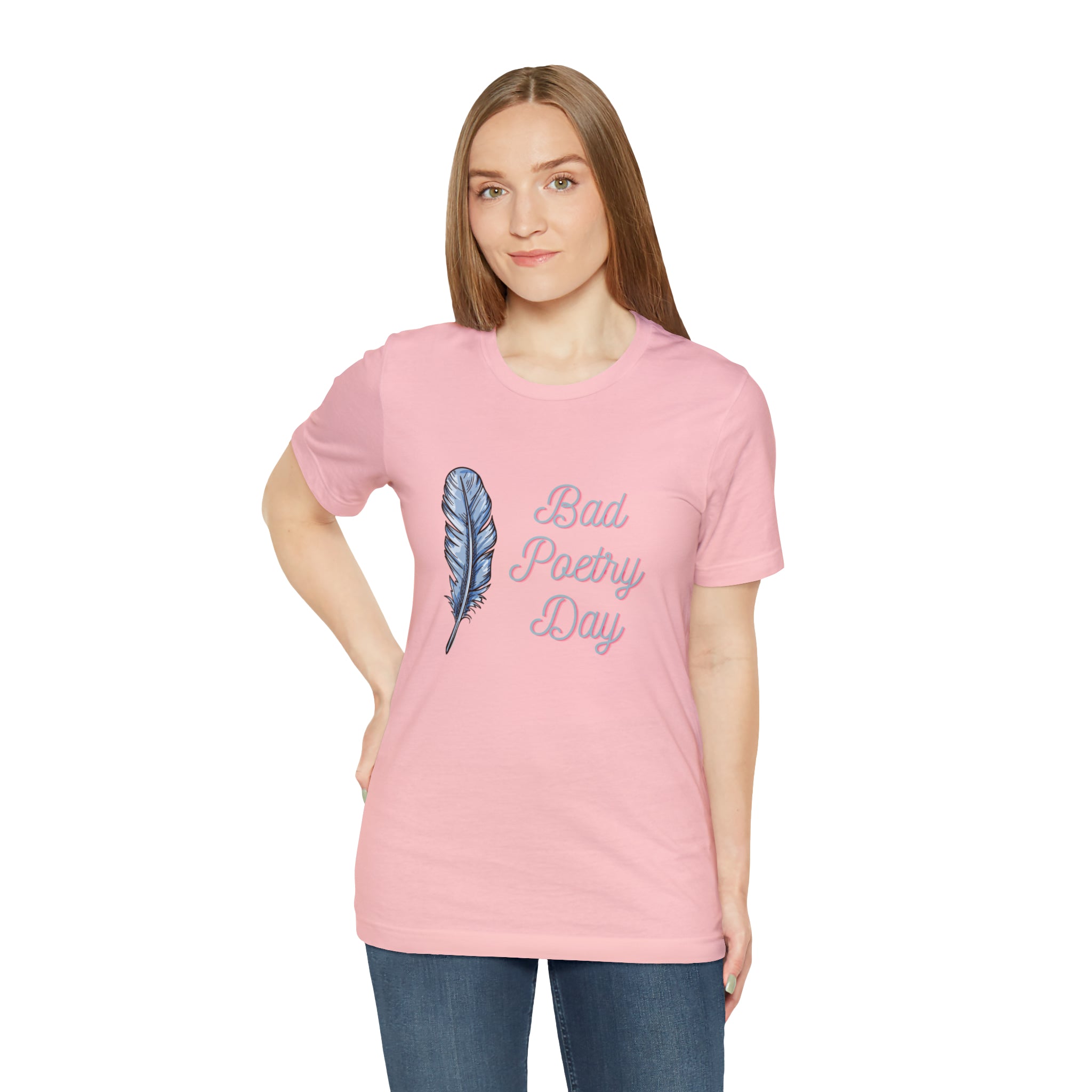 Bad Poetry Day Shirt 4 | Poem T-Shirt