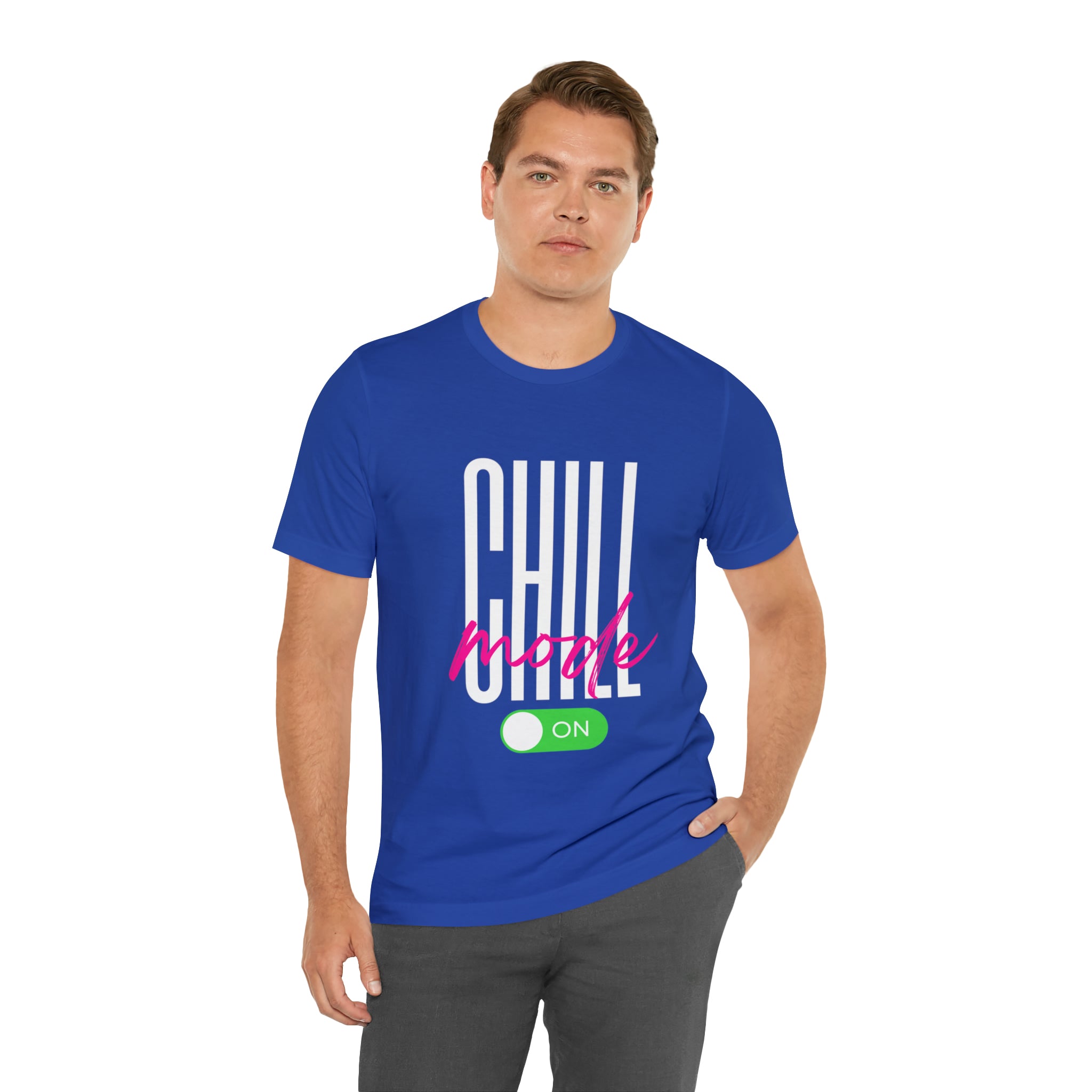 Chill Mode On Shirt | Bold Statement Unisex T-Shirt
