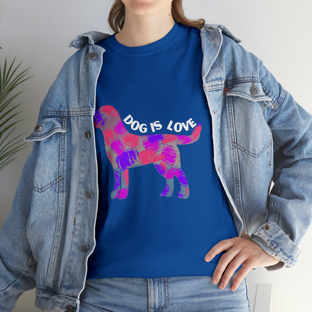 Dog Is Love Shirt | Dog Lover T-Shirt
