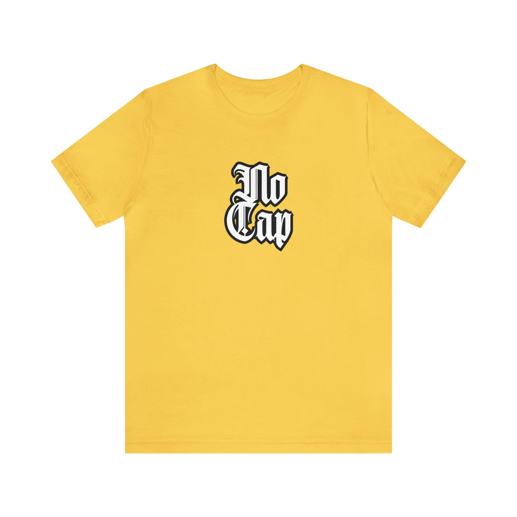 Cap No Cap Shirt | Urban Streetwear Unisex Statement T-Shirt