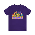 It's a Good Day to Study Science | School Unisex T-Shirt
