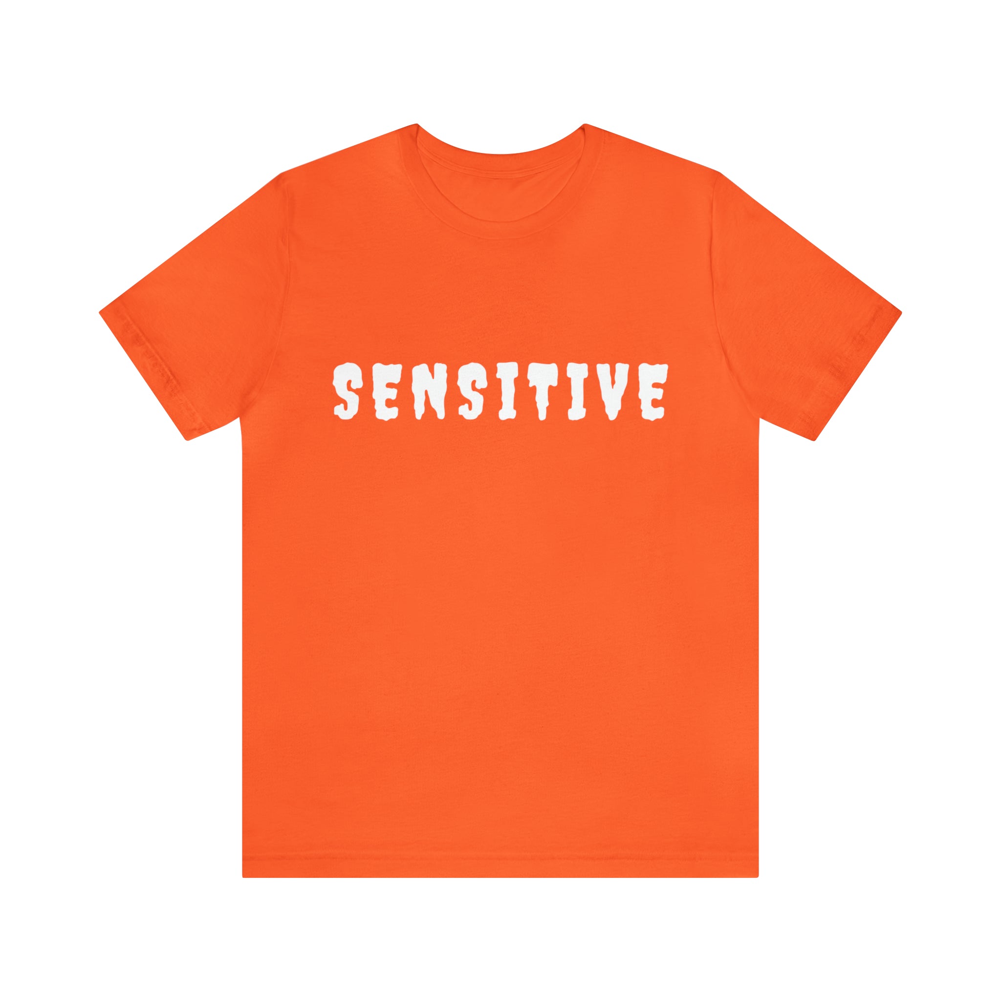 Sensitive Funny Shirt | Hilarious Sensitive Statement T-Shirt