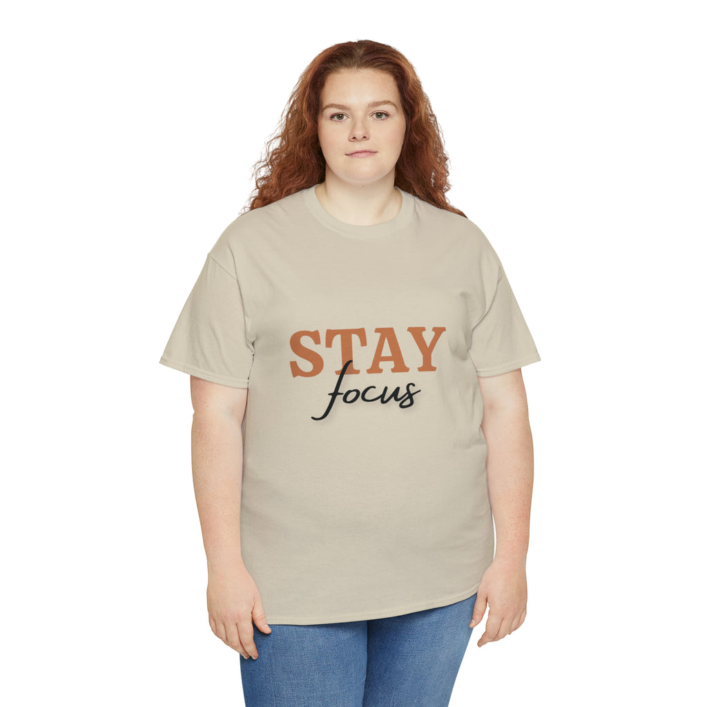 Stay Focus Shirt | Focused and Fabulous Statement Tee