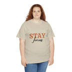 Stay Focus Shirt | Focused and Fabulous Statement Tee