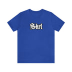 Skrt Urban Streetwear Shirt | Slang Unisex Statement T-Shirt
