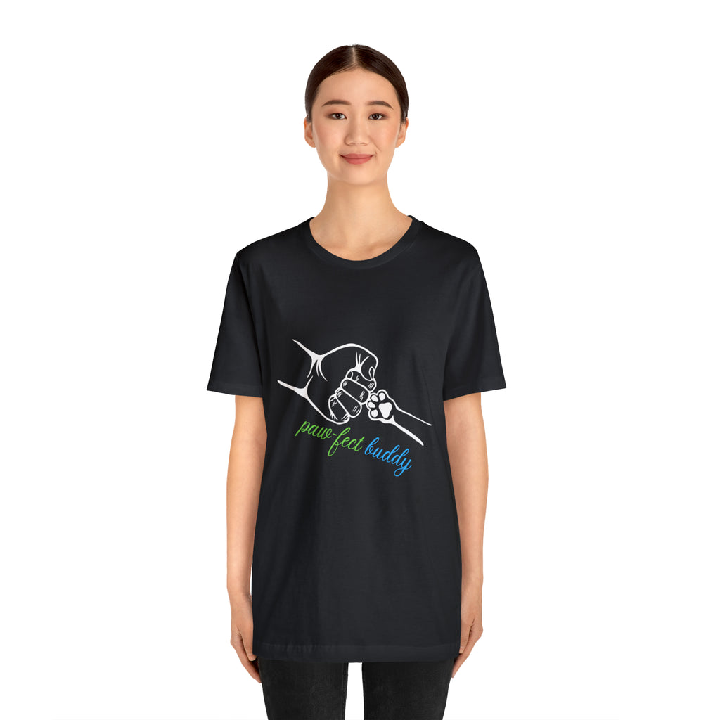 Paw-fect Buddy Sort Sleeve Shirt | Dog Lover Unisex T-Shirt