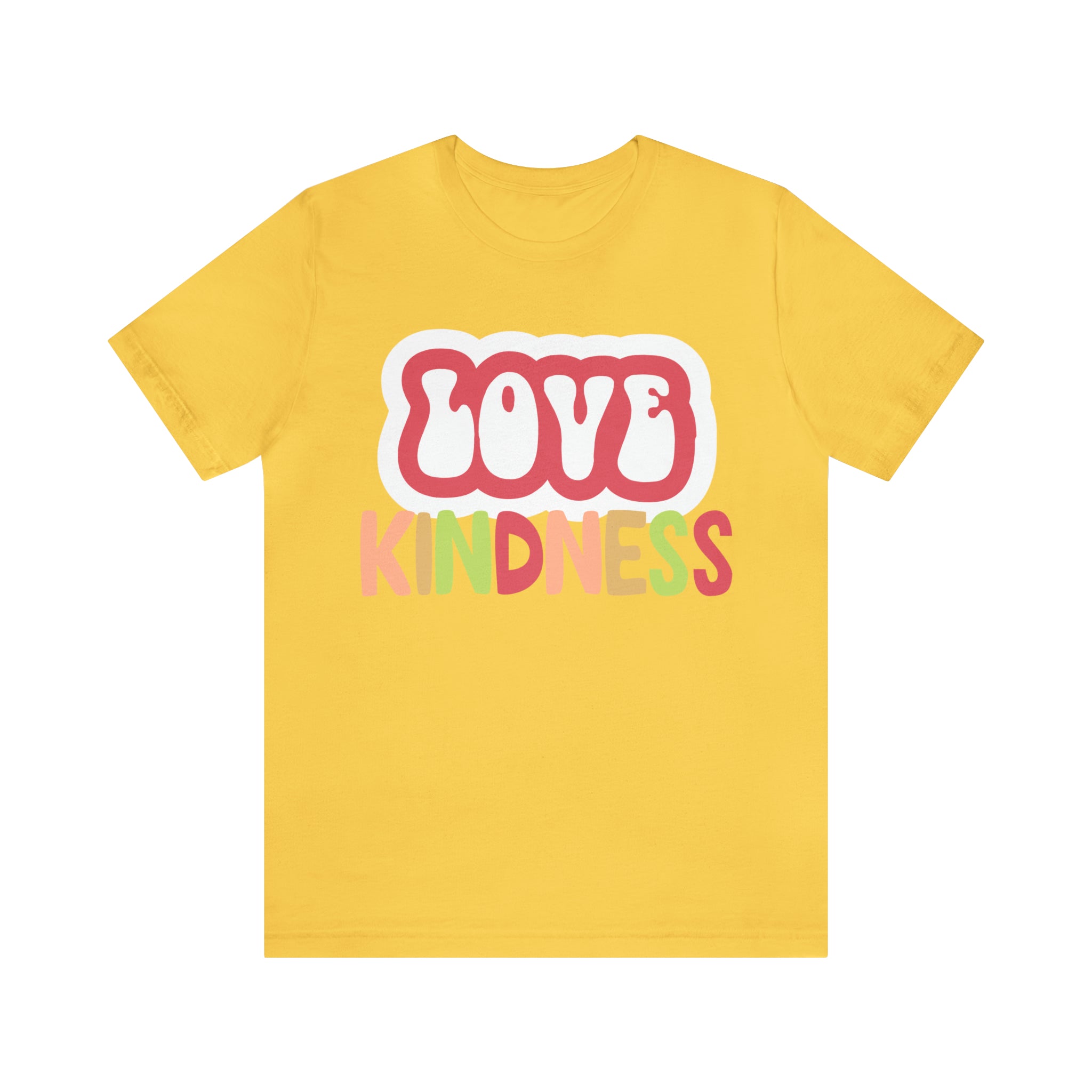 Love Kindness Shirt | International Love is Kind Day Unisex T-Shirt