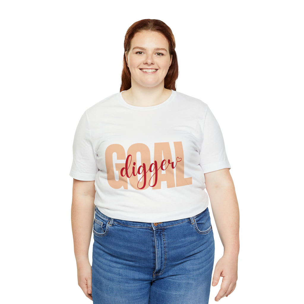 Goal Digger Shirt | Minimalist Statement Unisex T-Shirt