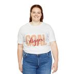Goal Digger Shirt | Minimalist Statement Unisex T-Shirt