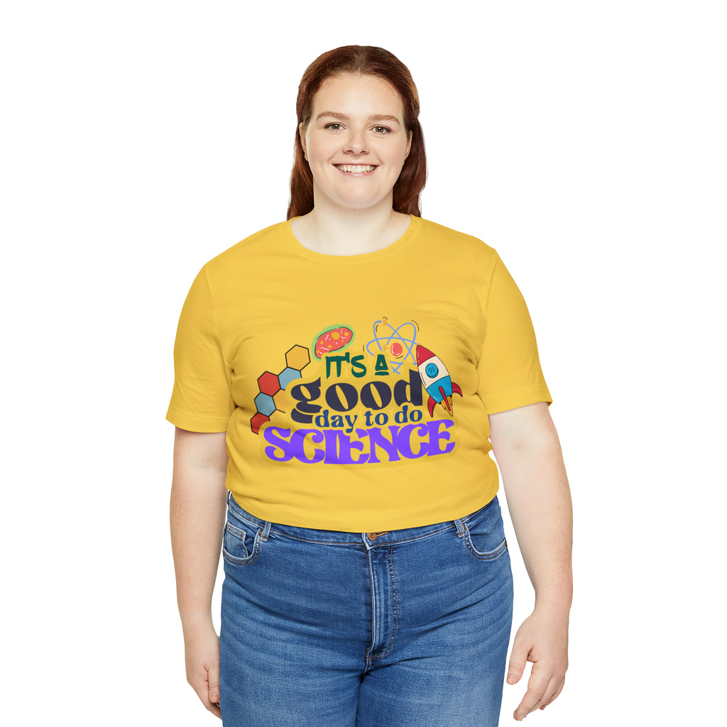It's a Good Day to Study Science | School Unisex T-Shirt