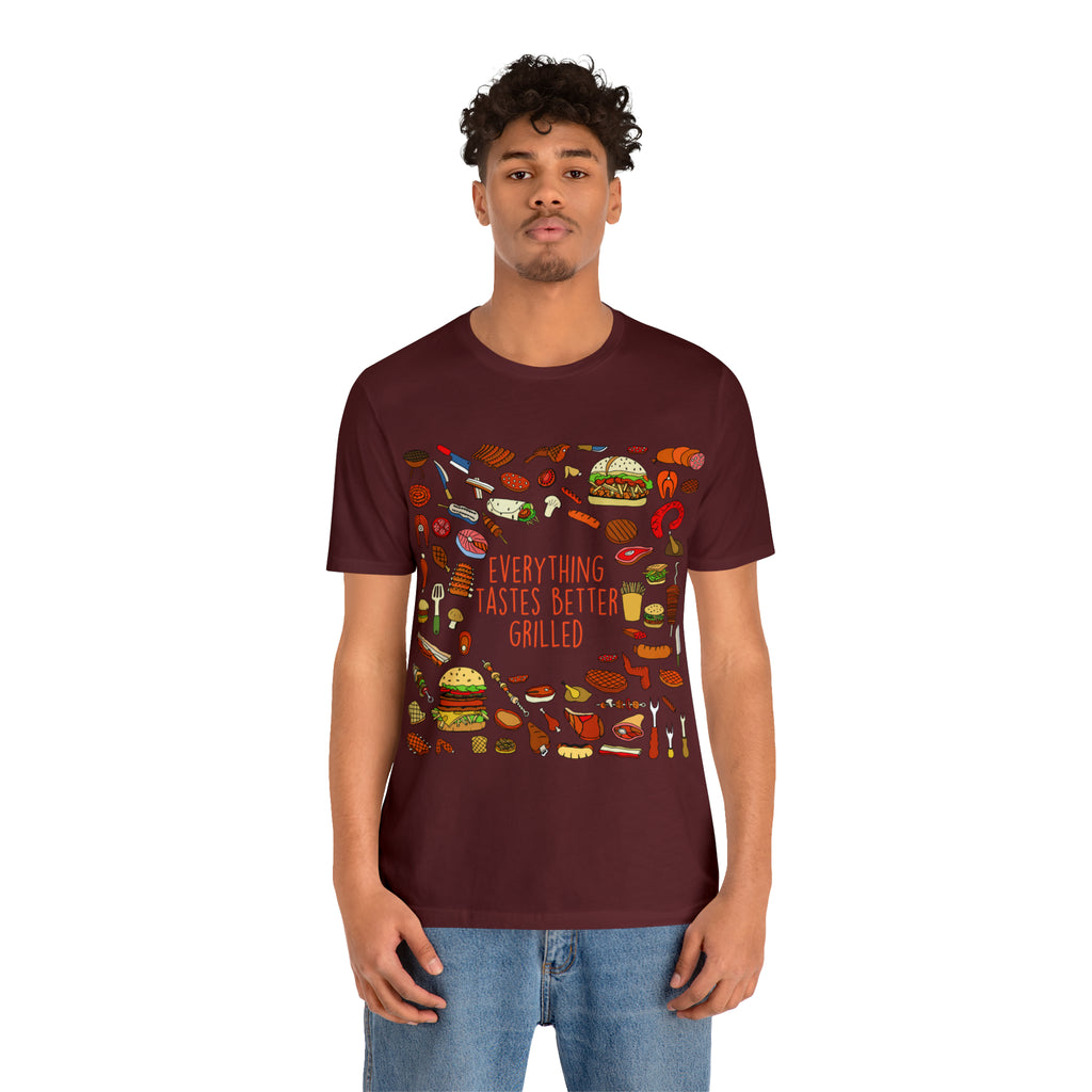 Everything Tastes Better Grilled Shirt | Grilling Love Unisex T-Shirt