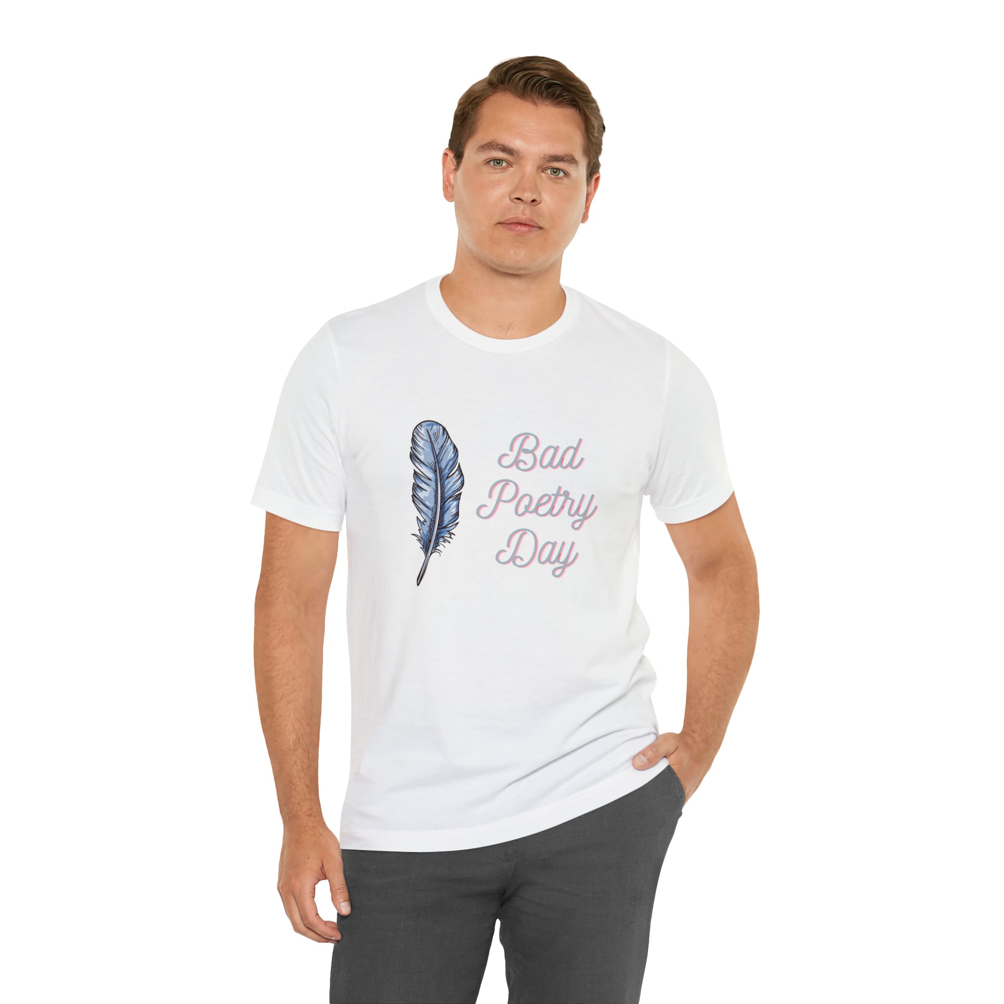 Bad Poetry Day Shirt 4 | Poem T-Shirt