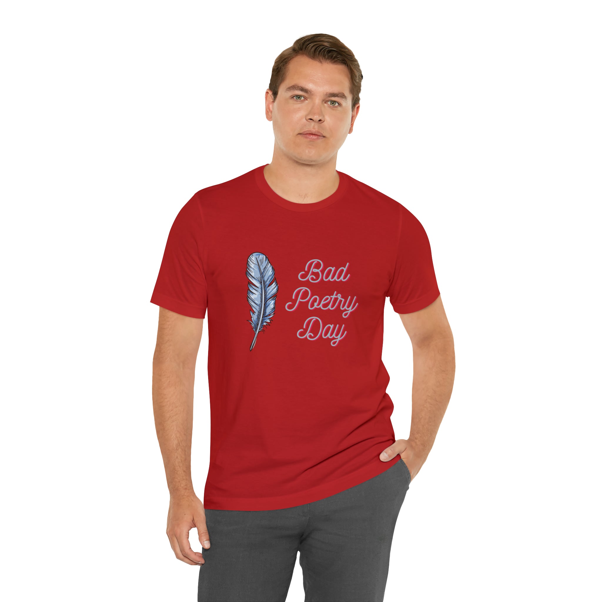 Bad Poetry Day Shirt 4 | Poem T-Shirt