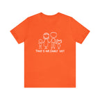 Today is Family Day Shirt | Family Day Unisex T-Shirt