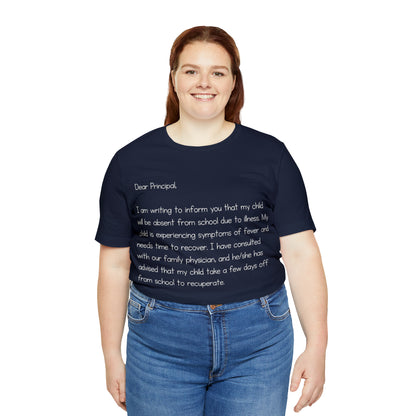 Absent Excuse Letter School Shirt | Hilarious Sick Letter Statement T-Shirt