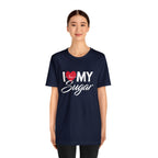 I Love My Sugar Shirt | Couple Love T-Shirt, Pair Girlfriend Boyfriend Matching Shirt