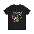 Love is Kind Shirt 2 | International Love is Kind Day Unisex T-Shirt
