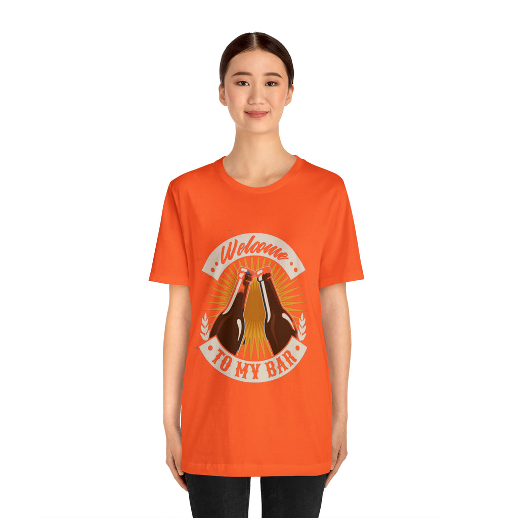 Welcome to my Bar Beer Shirt | Drink Beer Unisex T-Shirt