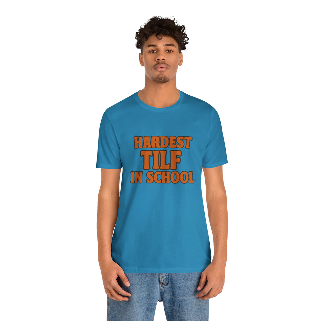 TILF Teacher I'f Like to Fuck Shirt 2 | Hardest TILF T-Shirt
