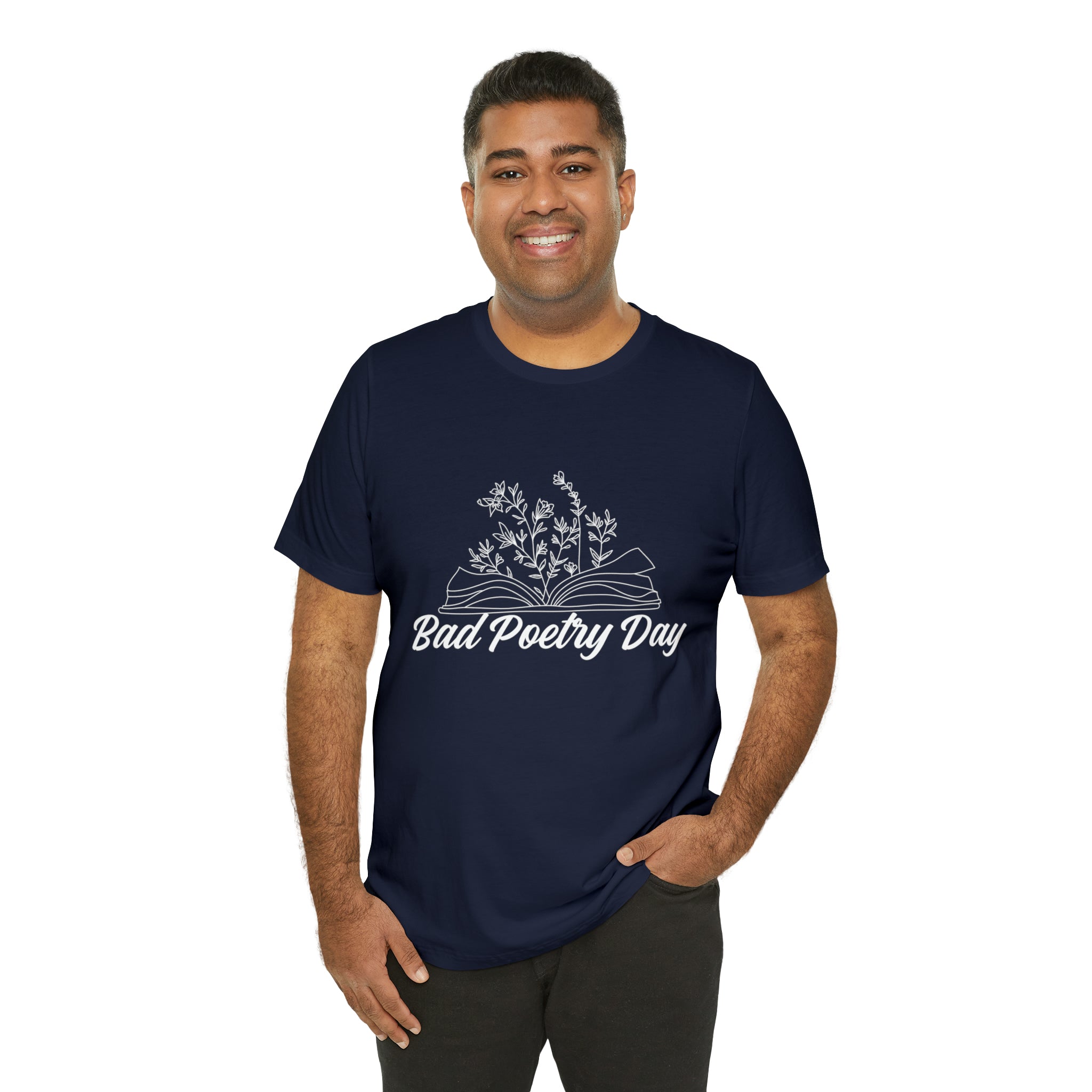 Bad Poetry Day Shirt 2 | Poem T-Shirt