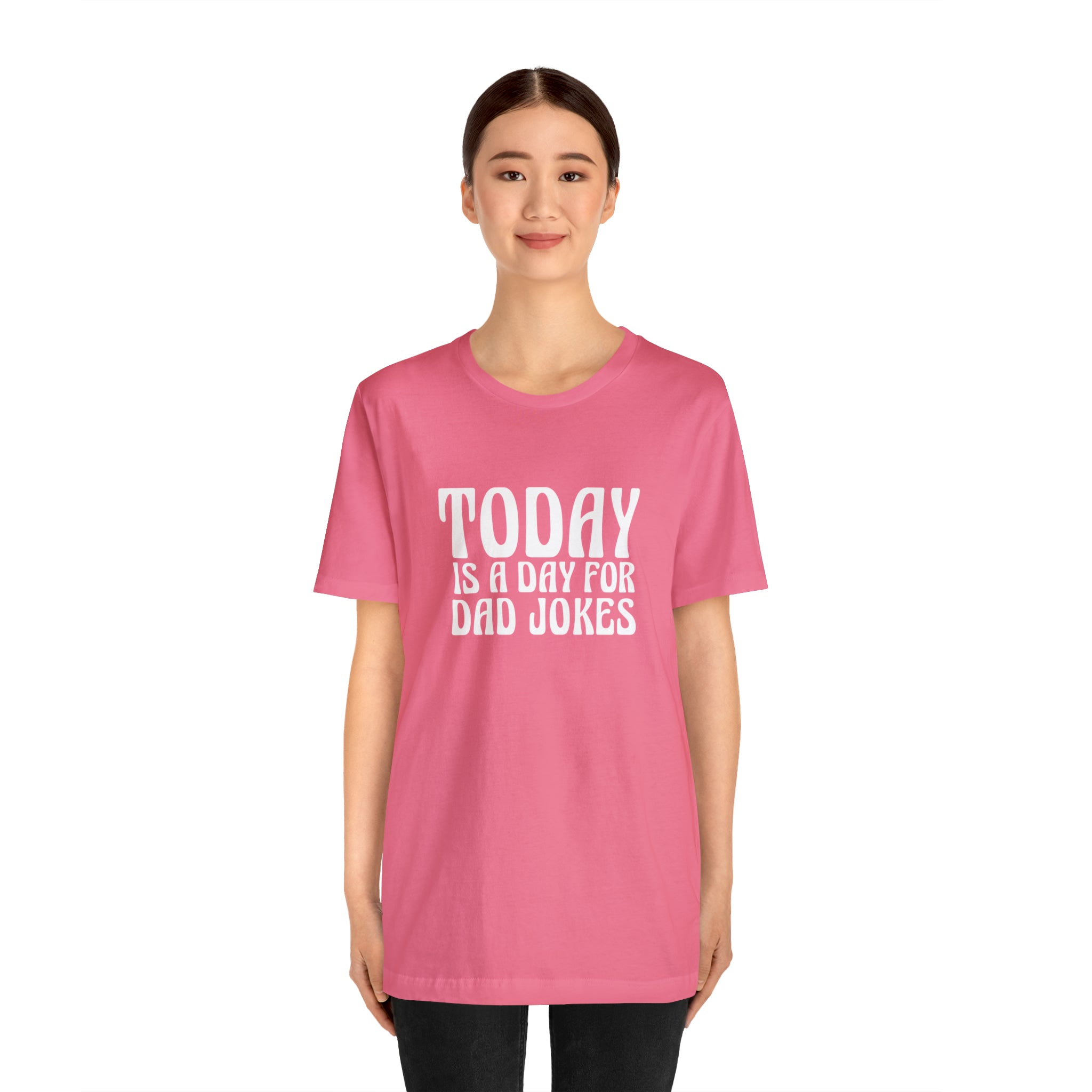 Today is a Day for Dad Jokes Shirt | National Tella Joke Day T-Shirt