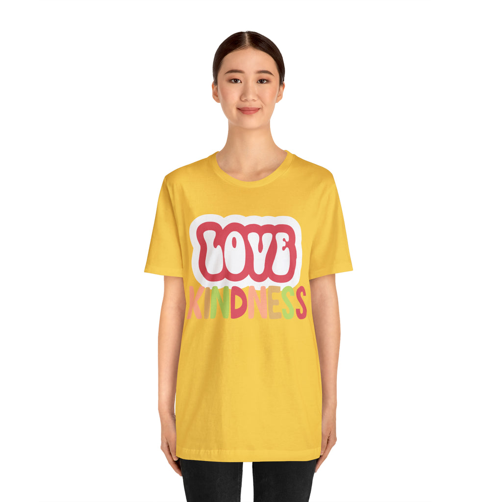 Love Kindness Shirt | International Love is Kind Day Unisex T-Shirt